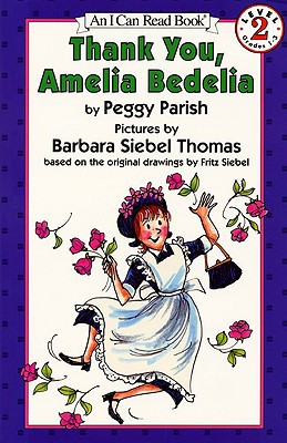 Thank You, Amelia Bedelia Book and Tape (An I C... 0694700029 Book Cover