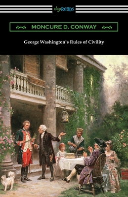 George Washington's Rules of Civility 1420963155 Book Cover