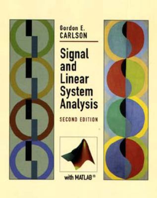Signal and Linear System Analysis 0471124656 Book Cover