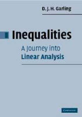 Inequalities: A Journey Into Linear Analysis 051175521X Book Cover