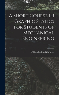 A Short Course in Graphic Statics for Students ... 1016755171 Book Cover