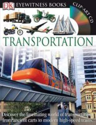 DK Eyewitness Books: Transportation 0756690625 Book Cover