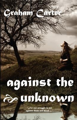 Against the Unknown 1922074039 Book Cover