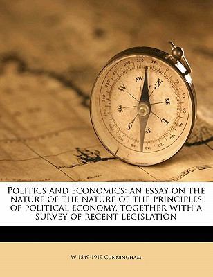 Politics and Economics: An Essay on the Nature ... 117644185X Book Cover
