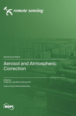 Aerosol and Atmospheric Correction 3725824878 Book Cover