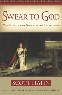 Swear to God: The Promise and Power of the Sacr... 0385509316 Book Cover