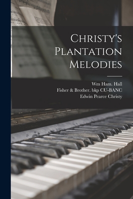 Christy's Plantation Melodies 1019223758 Book Cover