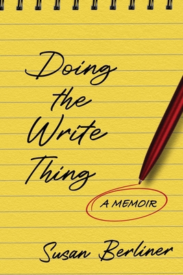 Doing the Write Thing: A Memoir 1737416301 Book Cover