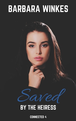 Saved by the Heiress 1069083593 Book Cover
