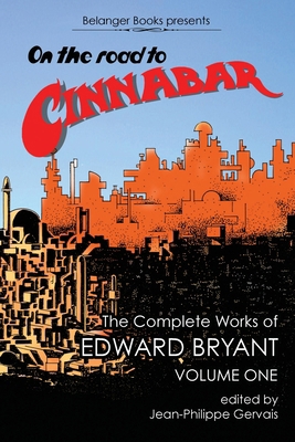 On the Road to Cinnabar: The Complete Works of ... 3633644946 Book Cover