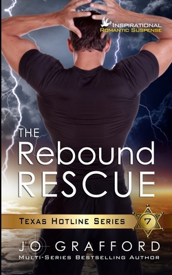 The Rebound Rescue: A K9 Handler Romance 1944794522 Book Cover
