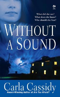 Without a Sound 0451220021 Book Cover