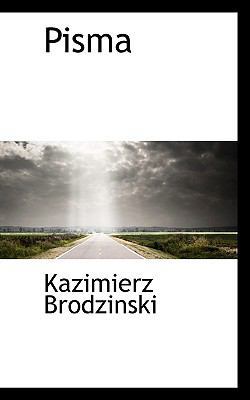 Pisma [Polish] 1117801926 Book Cover
