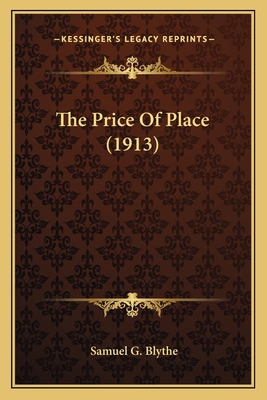 The Price Of Place (1913) 1163949744 Book Cover