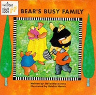 Bear's Busy Family 1841483907 Book Cover