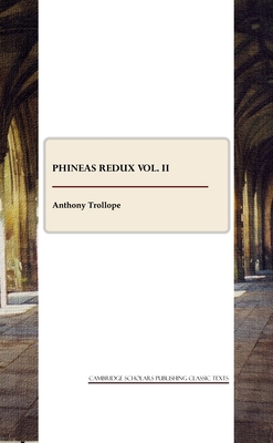 Phineas Redux Vol. II 1847187285 Book Cover