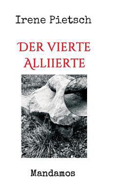 Der vierte Alliierte [German] 3946267408 Book Cover