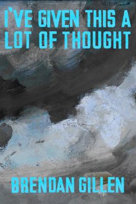 Paperback I've Given This a Lot of Thought Book