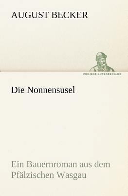 Die Nonnensusel [German] 3842403410 Book Cover