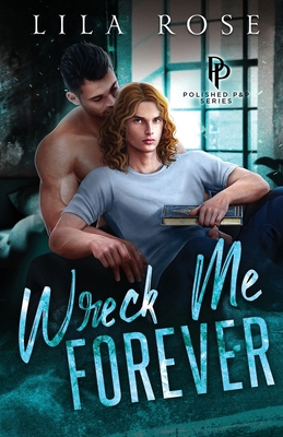 Wreck Me Forever [Large Print] 0648799816 Book Cover