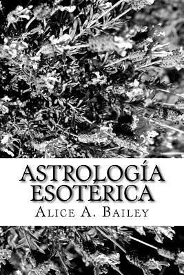 Astrología Esotérica [Spanish] 1987590058 Book Cover