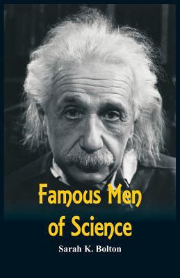 Famous Men of Science 9386423111 Book Cover