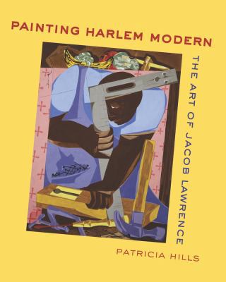 Painting Harlem Modern: The Art of Jacob Lawrence B004RVLFX4 Book Cover