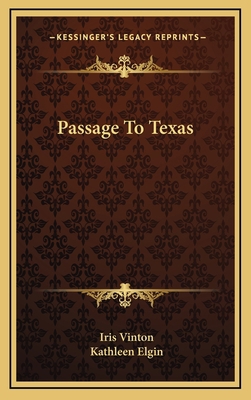 Passage To Texas 1166125939 Book Cover