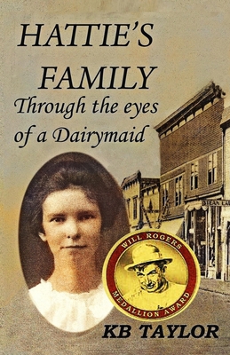 Hattie's Family: Through the Eyes of a Dairymaid 1733369724 Book Cover