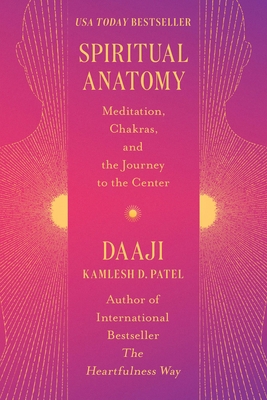Spiritual Anatomy: Meditation, Chakras, and the... 1538740958 Book Cover