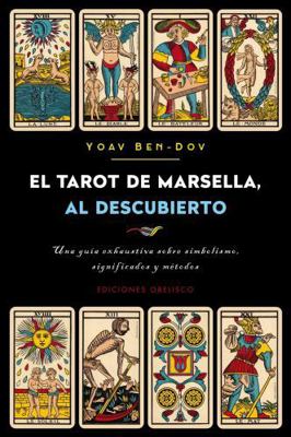 Tarot de Marsella, Al Descubierto, El [Spanish] 8491113126 Book Cover