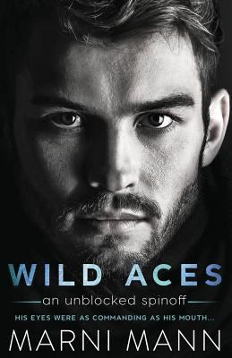 Wild Aces: A Sexy Standalone 1523690348 Book Cover