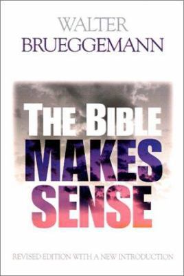 The Bible Makes Sense 0664224954 Book Cover