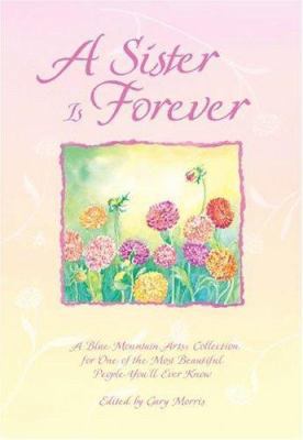 A Sister Is Forever: A Blue Mountain Arts Colle... 0883969300 Book Cover