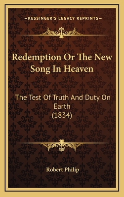 Redemption Or The New Song In Heaven: The Test ... 1165716968 Book Cover