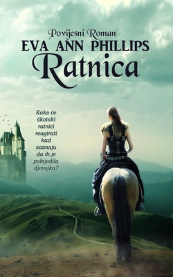 Ratnica (HRVATSKO IZDANJE, HRVATSKI JEZIK) [Undetermined] 1714348016 Book Cover