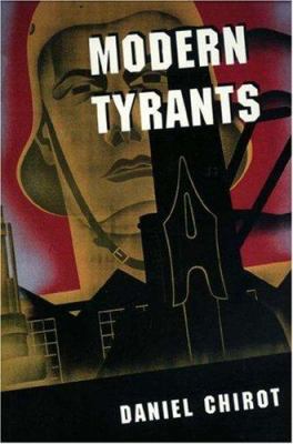 Modern Tyrants: The Power and Prevalence of Evi... 0691027773 Book Cover
