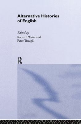 Alternative Histories of English 0415233569 Book Cover