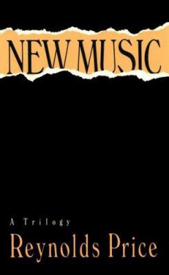 New Music: A Trilogy 1559360151 Book Cover