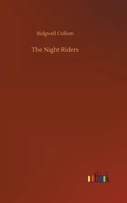 The Night Riders 3734032792 Book Cover