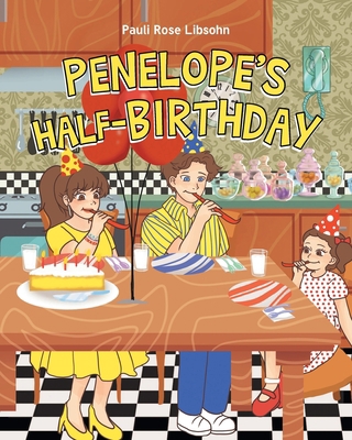 Penelope's Half-Birthday 1662438761 Book Cover