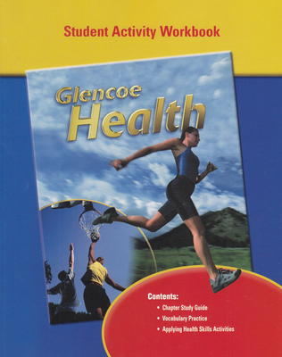 Glencoe Health, Student Workbook 0078309131 Book Cover
