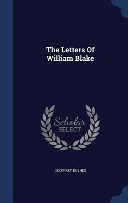 The Letters Of William Blake 1340088495 Book Cover