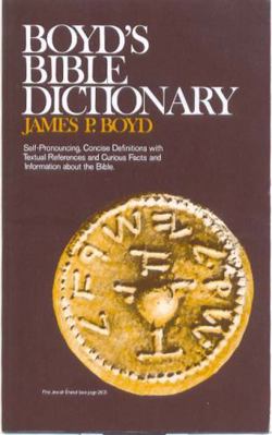 Boyd's Bible Dictionary 0879810874 Book Cover