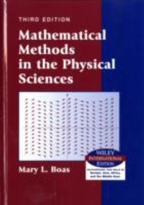 Mathematical Methods in the Physical Sciences 0471365807 Book Cover