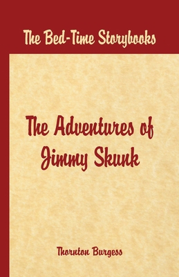 Bed Time Stories - The Adventures of Jimmy Skunk 9386019191 Book Cover
