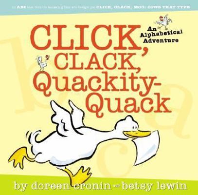 Click, Clack, Quackity-Quack 1599610892 Book Cover