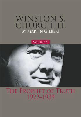 Winston S. Churchill, Volume 5: The Prophet of ... 0916308235 Book Cover