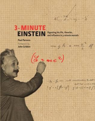 3-Minute Einstein: Digesting His Life, Theories... 1845434404 Book Cover