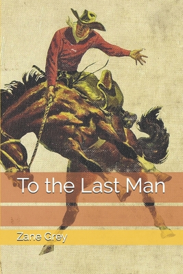 To the Last Man 1691974447 Book Cover